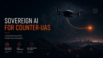 Why Canada Needs Sovereign AI for Counter-UAS